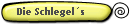 Die Schlegel�s